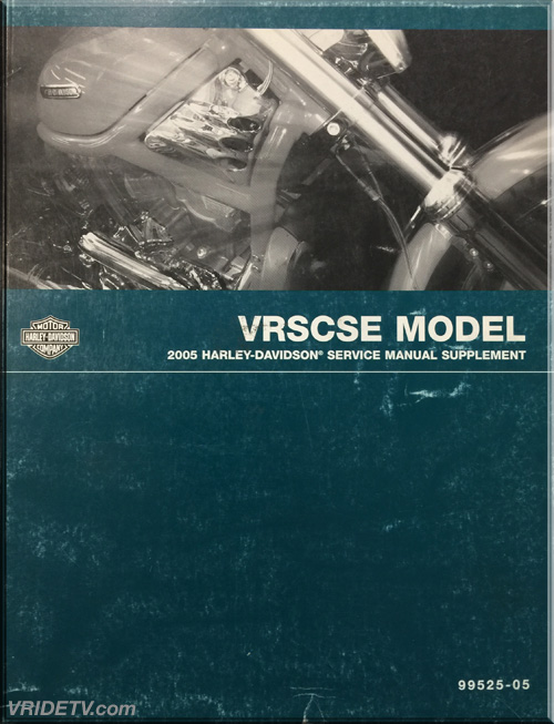 2005 VRSCSE VROD service manual supplement 99525-05