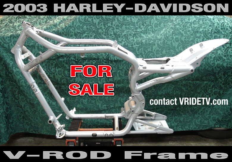 Harley Davidson VROD FRAME for sale