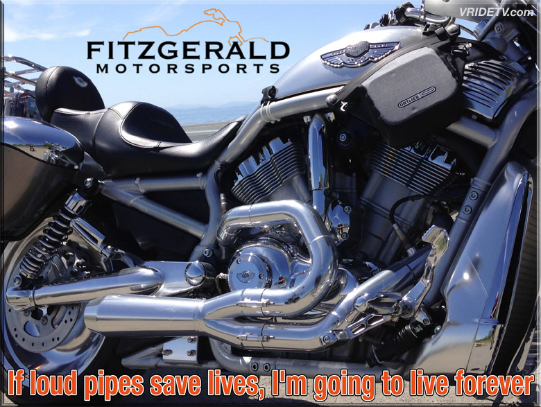 loud pipes save lives. Fitzgerald Motorsports